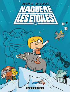 Naguere les Etoiles - Tome 2