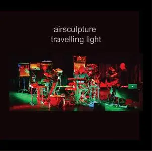 AirSculpture - Travelling Light (2018)