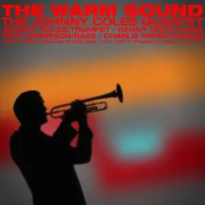 Johnny Coles Quartet - The Warm Sound (1961/2021) [Official Digital Download]