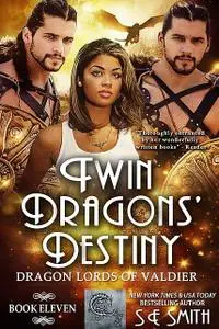 «Twin Dragons' Destiny» by S.E.Smith