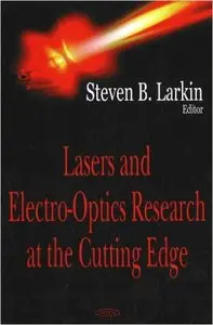 Lasers & Electro-Optics Research at the Cutting Edge