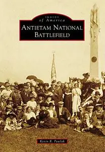 Antietam National Battlefield (Images of America)