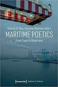Maritime Poetics: From Coast to Hinterland