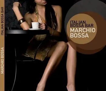 Marchio Bossa - Italian Bossa Bar (2010)