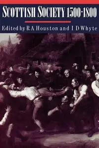 Scottish Society, 1500-1800 (Repost)
