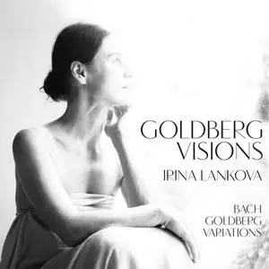 Irina Lankova - Goldberg Visions (2020)