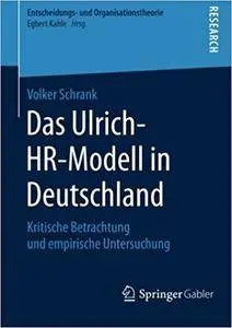 Das Ulrich-HR-Modell in Deutschland: Kritische Betrachtung und empirische Untersuchung (Repost)