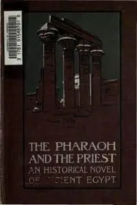 Boleslaw Prus - The Pharaoh and the Priest