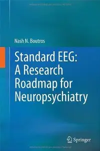 Standard EEG: A Research Roadmap for Neuropsychiatry (Repost)