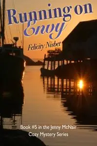 «Running on Envy» by Felicity Nisbet