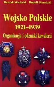 Wojsko Polskie 1921-1939. Organizacja i odznaki kawalerii