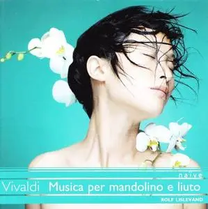 Rolf Lislevand, Ensemble Kapsberger - Antonio Vivaldi: Musica per mandolino e liuto (2007)