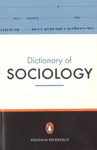 The Penguin Dictionary of Sociology, 5th edition (repost)