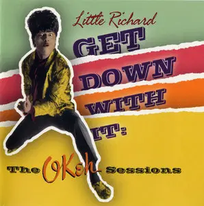 Little Richard - Get Down With It: The OKeh Sessions (2004)