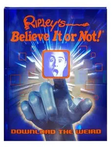 Ripley's Believe It Or Not! Download the Weird (repost)