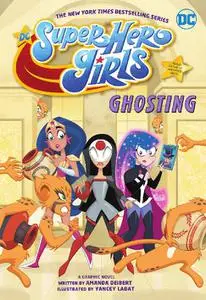 DC-DC Super Hero Girls Ghosting 2021 Hybrid Comic eBook