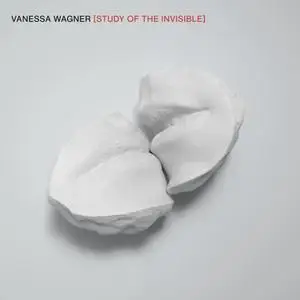 Vanessa Wagner - Study of the Invisible (2022) [Official Digital Download 24/96]