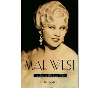 Mae West: An Icon in Black and White (Repost)