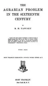 «The Agrarian Problem in the Sixteenth Century» by R.H.Tawney