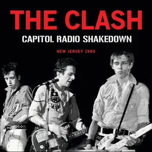 The Clash - Capitol Radio Shakedown (2022/2025)