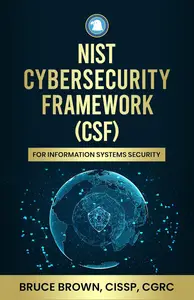 NIST Cybersecurity Framework (CSF) For Information Systems Security