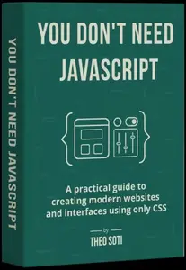 You Don't Need JavaScript | A Practical CSS eBook