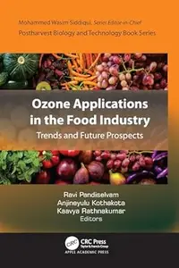 Ozone Applications in the Food Industry: Trends and Future Prospects