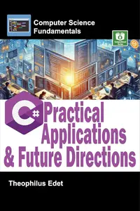 C# Practical Applications and Future Directions
