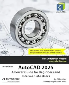 AutoCAD 2025: A Power Guide for Beginners and Intermediate Users (10th Edition)