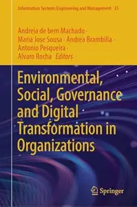 Environmental, Social, Governance and Digital Transformation in Organizations