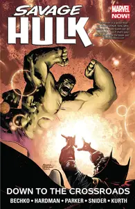 Savage Hulk-Down To the Crossroads 001 2015 digital Marika