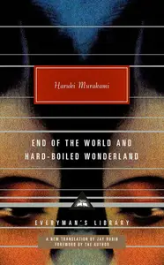End of the World and Hard-Boiled Wonderland: A New Translation
