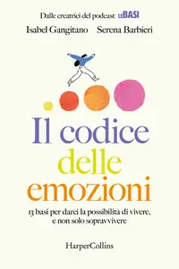 Isabel Gangitano - Il codice delle emozioni