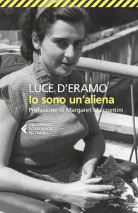 Luce d’Eramo - Io sono un'aliena