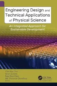 Engineering Design and Technical Applications of Physical Science