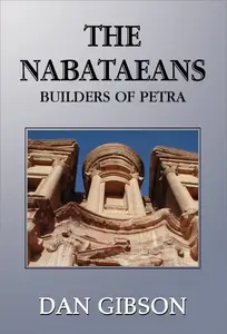 The Nabataeans, Builders of Petra