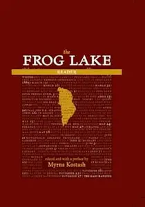 The Frog Lake Reader