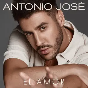 Antonio José - El amor (2019)