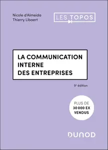 Nicole d' Almeida, Thierry Libaert, "La communication interne des entreprises"
