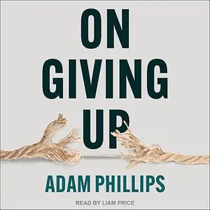 On Giving Up [Audiobook]