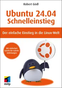 PR: Ubuntu 24.04 LTS Schnelleinstieg: inkl. kostenlosem E-Book (German Edition)