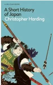 A Short History of Japan (Pelican Books)