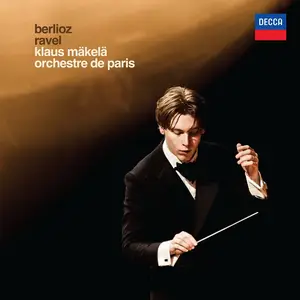 Klaus Mäkelä, Orchestre de Paris - Berlioz: Symphonie fantastique; Ravel: La Valse (2025)