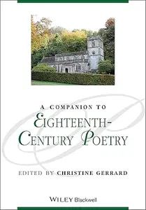 A Companion to Eighteenth-Century Poetry