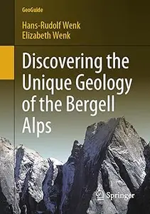 Discovering the Unique Geology of the Bergell Alps