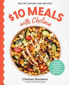 $10 Meals with Chelsea: Weekly meal plans