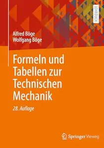 Formeln und Tabellen zur Technischen Mechanik, 28. Auflage