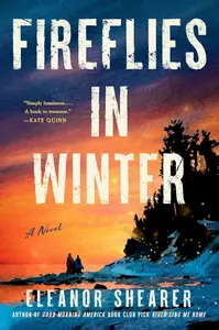 Fireflies in Winter: A Novel