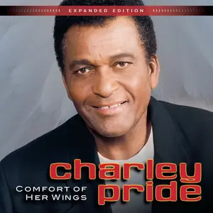 Charley Pride - Comfort of Her Wings (Expanded Edition) (2003/2024) [Official Digital Download 24/48]