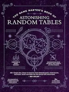 The Game Master's Book of Astonishing Random Tables